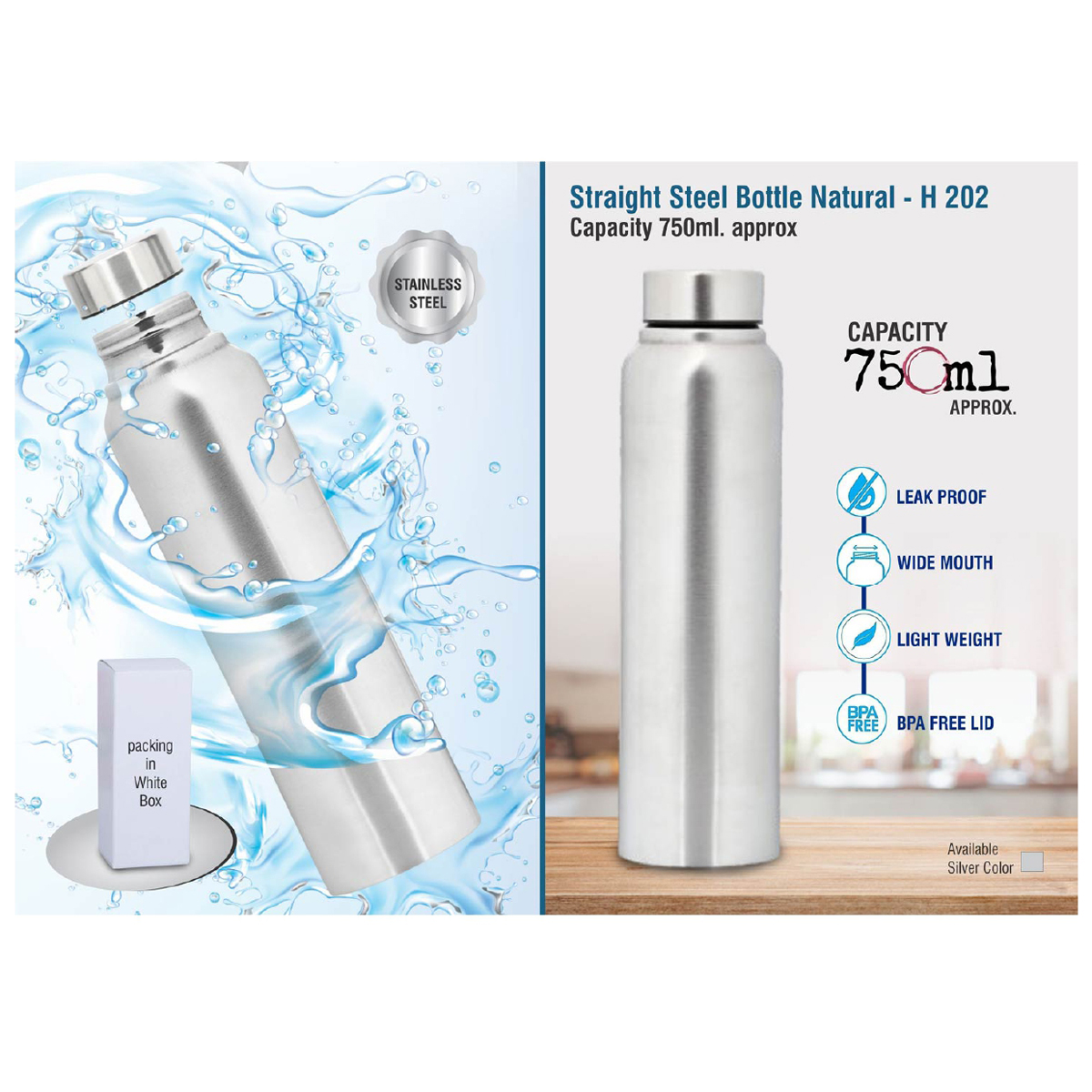 101-H202*Straight steel bottle Natural Capacity 750ml approx