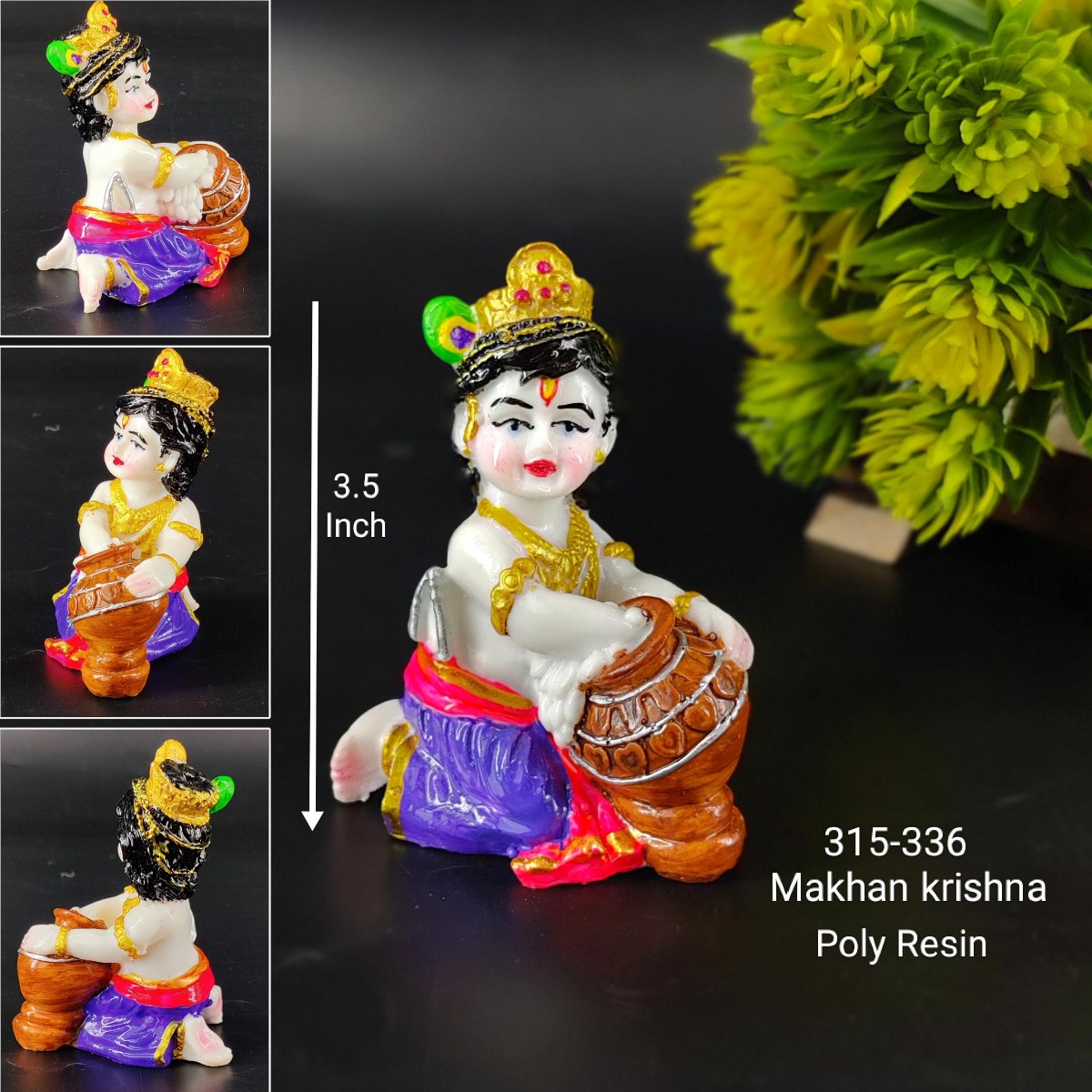 Polyresin Makhan Krishan  *315-336
