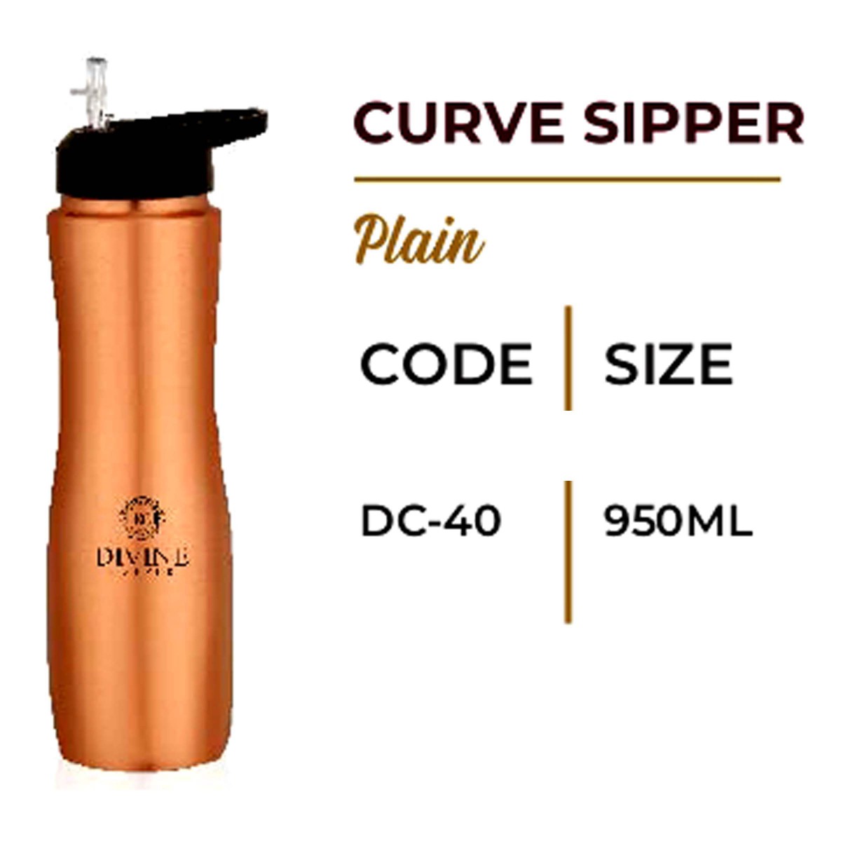 CURVE SIPPER PLAlN
 DC40